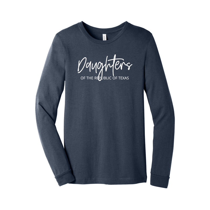 Daughters of the Republic of Texas - Long Sleeve T-Shirt