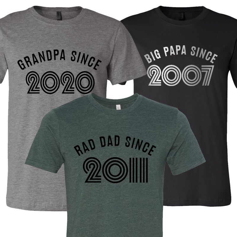 Dad Since Father's Day T-Shirt